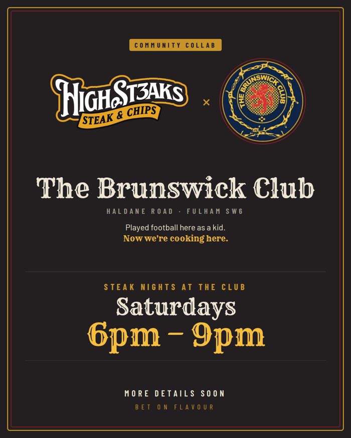 High St3aks x The Brunswick Club community collab poster